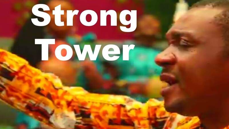 Nathaniel Bassey - Strong Tower ft. Glenn Gwazai MP3, Lyrics.