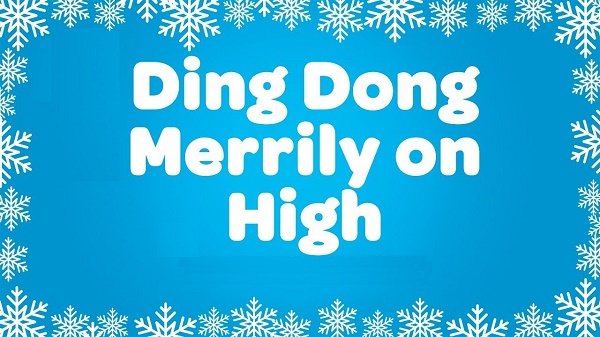 Ding Dong Merrily on High Lyrics Christmas Song Mp3