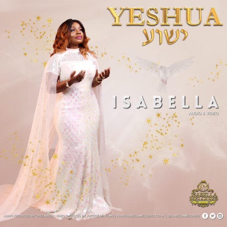 Yeshua Lyrics Isabella Melodies Mp3