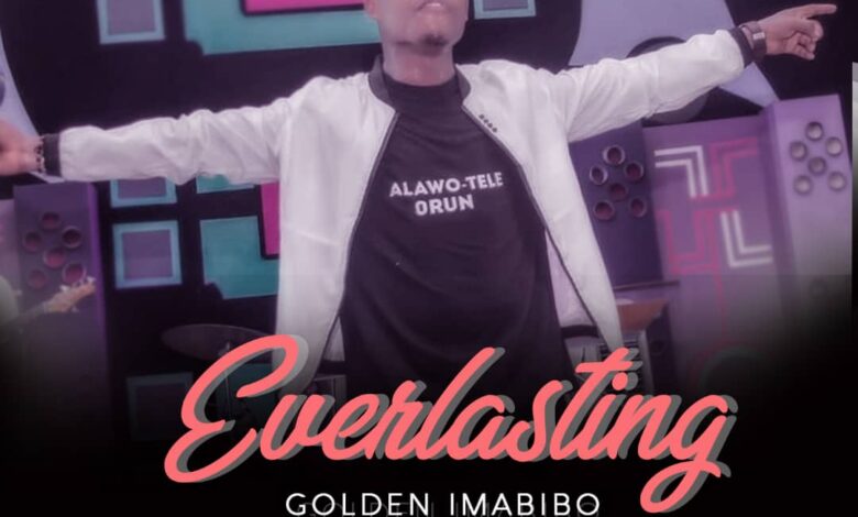 Everlasting by Golden Imabibo Mp3 and Lyrics
