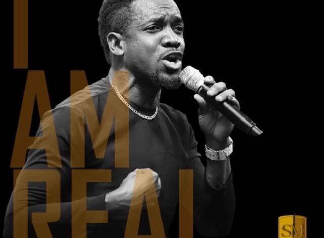 I am Real by Preye Odede Mp3 and Lyrics