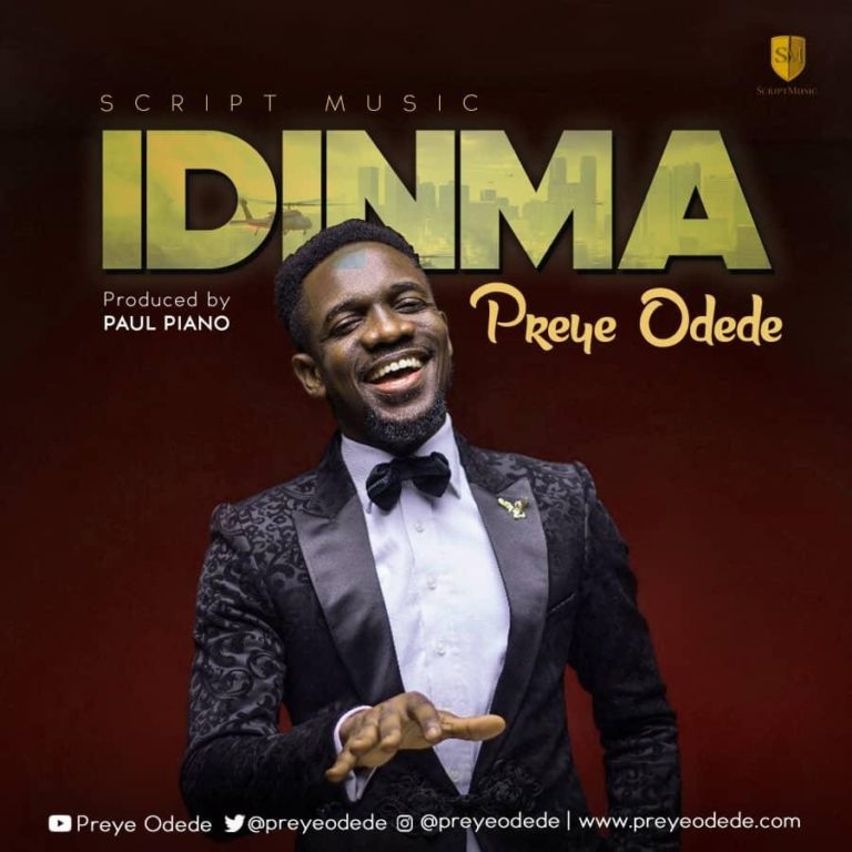 Idinma by Preye Odede Mp3, Video and Lyrics