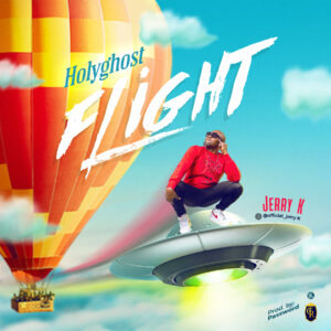 Holy Ghost Flight by Jerry K Mp3 and Lyrics