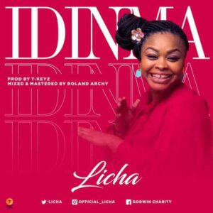 Idinma by Licha Mp3 and Lyrics