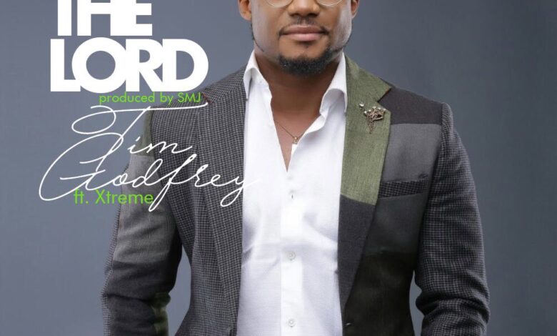Bless the Lord by Tim Godfrey Mp3 and Lyrics