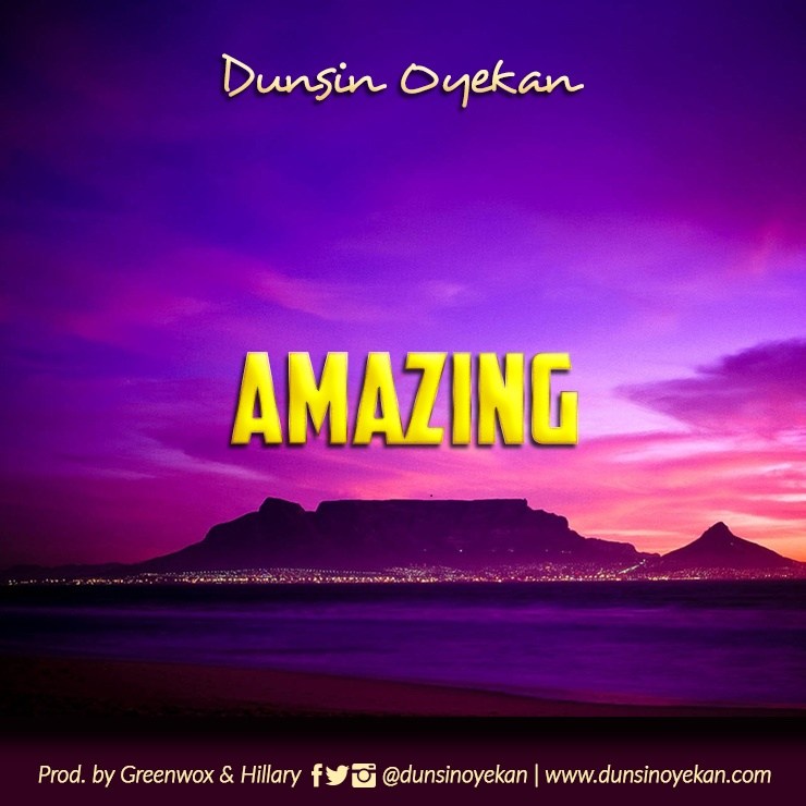 Amazing God by Dunsin Oyekan Mp3, Video and Lyrics