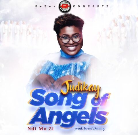 Song of Angels (Ndi Mo Zi) by Judikay Mp3, Video and Lyrics