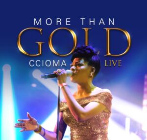 More Than Gold by Ccioma Audio, Video and Lyrics