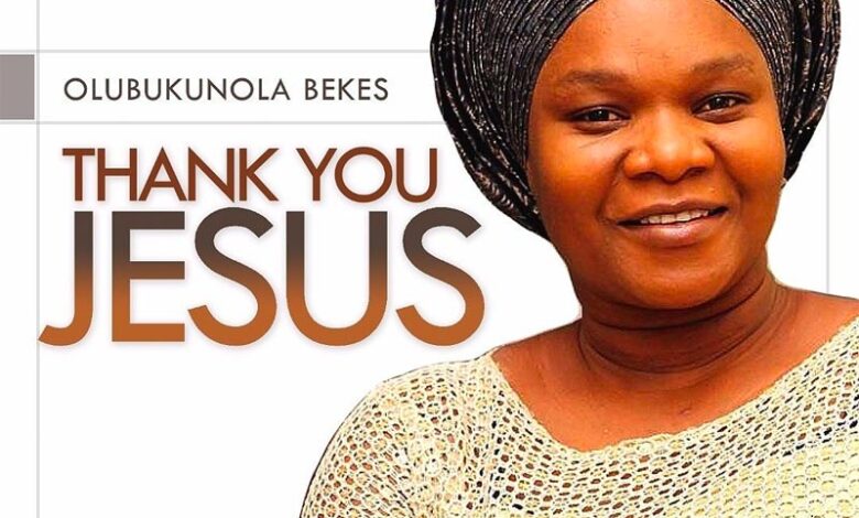Thank You Lord by Bukola Bekes Mp3 and Lyrics