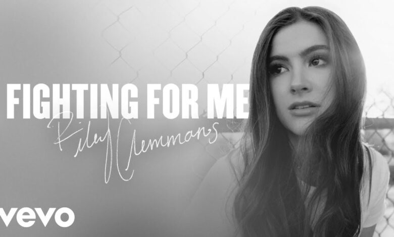 Fighting For Me by Riley Clemmons Audio and Lyrics
