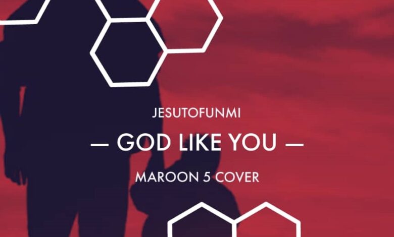 God Like You (Cover) by Jesutofunmi Mp3 and Lyrics