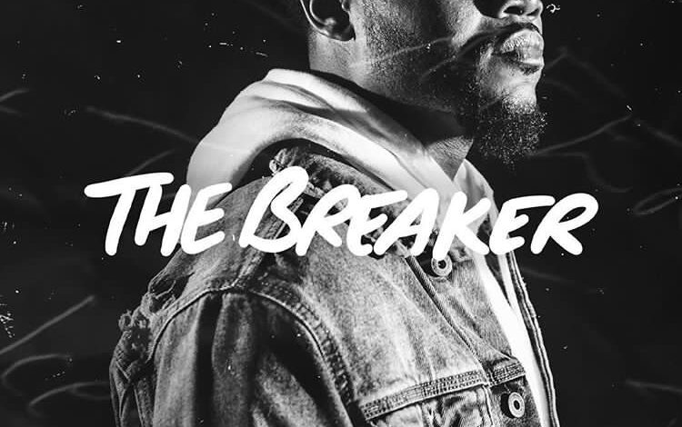 The Breaker by Travis Greene Mp3, Video and Lyrics