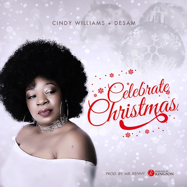 Celebrate Christmas by Cindy Williams and Desam Mp3 and Lyrics