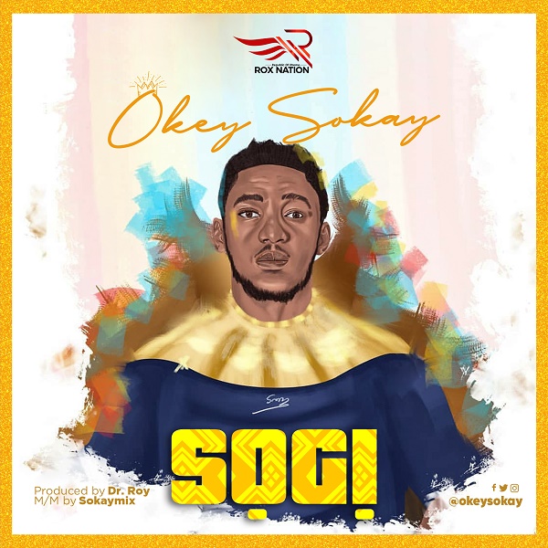 Sogi by Okey Sokay Mp3, Audio and Lyrics