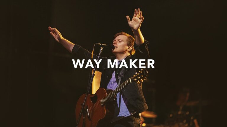 Way Maker by Leeland Mp3, Video and Lyrics
