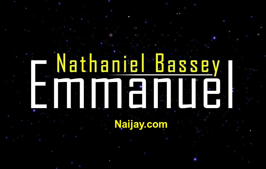 Emma Emmanuel (Mp3 & Lyrics) by Nathaniel Bassey 1 Emmanuel (Mp3 & Lyrics) by Nathaniel Bassey