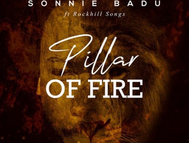 Sonnie Badu - Pillar Of Fire Ft. RockHill Songs Mp3, Lyrics, Video