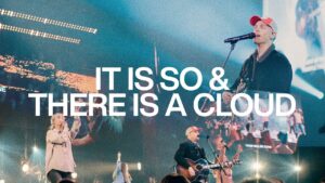 It-Is-So-There-Is-A-Cloud-by-Elevation-Worship-Mp3-Lyrics-Video