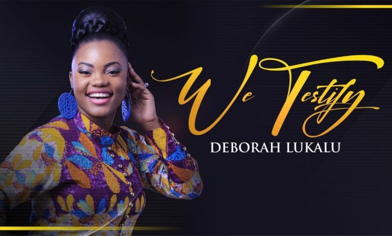 Deborah Lukalu - We Testify Mp3, Lyrics, Video