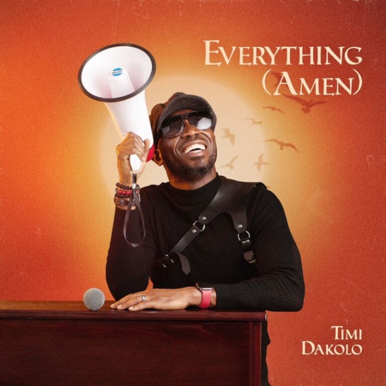 Timi Dakolo – Everything Mp3 (Amen), Lyrics