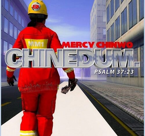 Mercy Chinwo Chinedum Mp3 and Lyrics