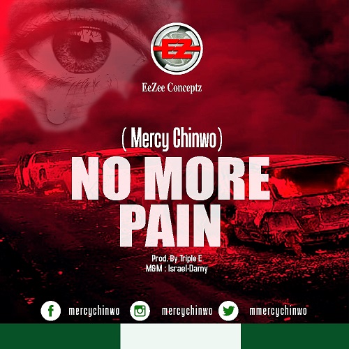Mercy Chinwo - No-More-Pain-Mp3-Lyrics
