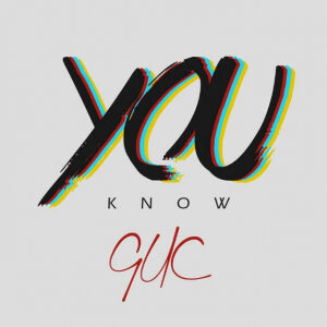 GUC - You Know Mp3