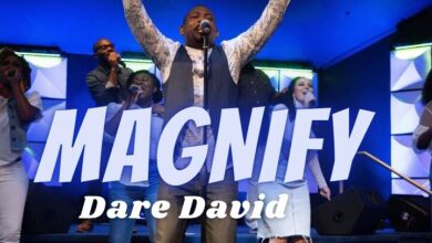 Dare David - Magnify Mp3, Lyrics, Video