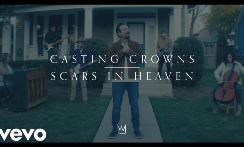 Casting Crowns - Scars in Heaven Mp3, Lyrics, Video