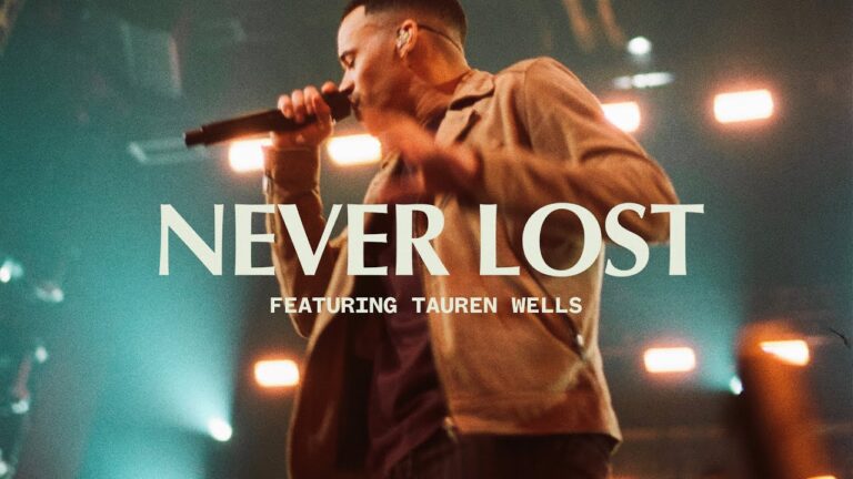 Never Lost by Elevation Worship ft Tauren Wells