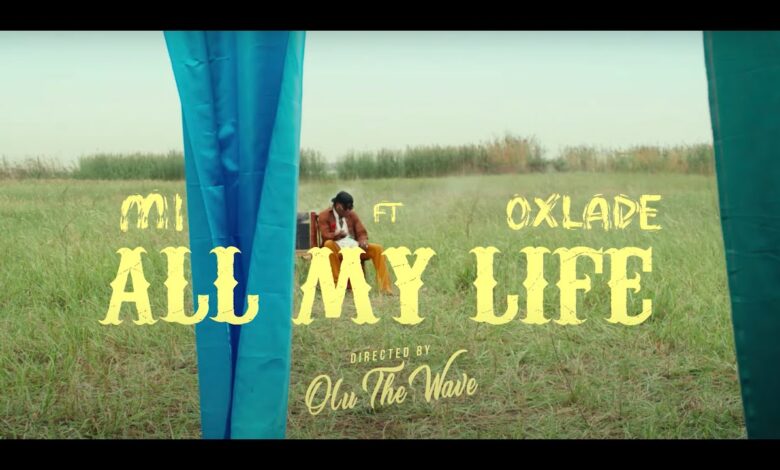M.I Abaga - All My Life ft Oxlade Mp3, Lyrics, Video