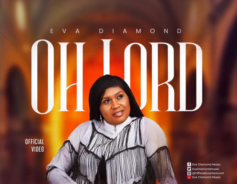 Eva Diamond - Oh Lord Mp3, Lyrics, Video