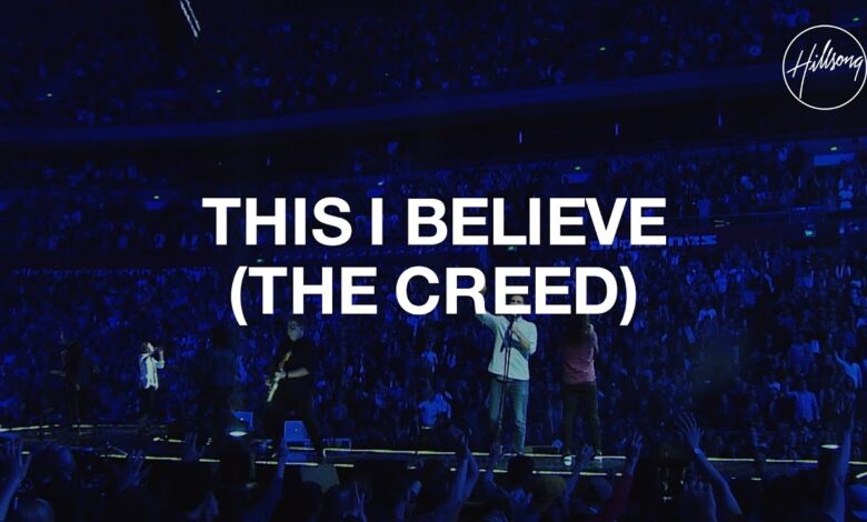 This I Believe (The Creed) by Hillsong Worship Mp3, Lyrics, Video