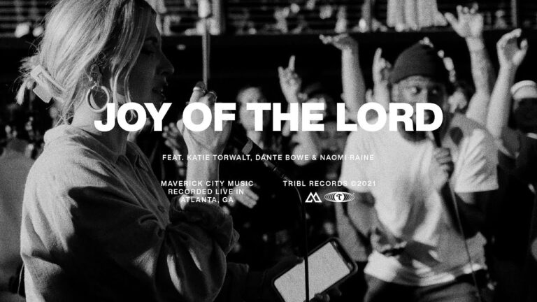 Maverick City Music - Joy of the Lord Mp3 Download ft Katie Torwalt, Dante Bowe & Naomi Raine