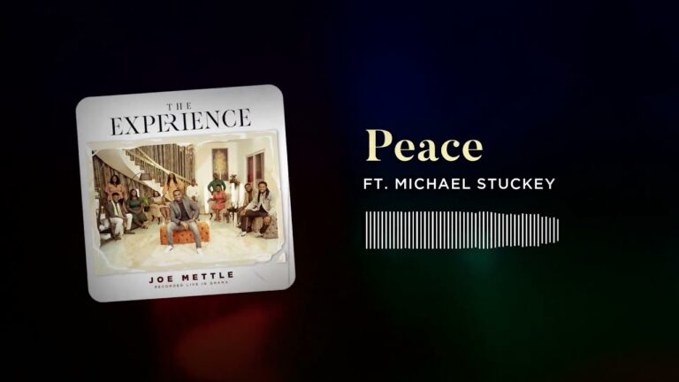 Peace by Joe Mettle ft Michael Stuckey Mp3, Lyrics