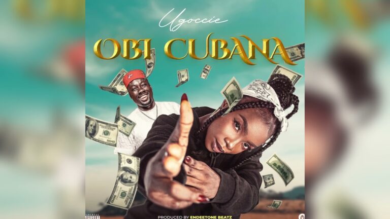 Ugoccie - Obi Cubana Mp3, Lyrics
