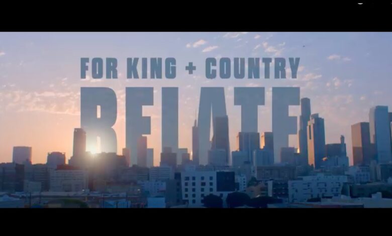 for KING & COUNTRY - Relate Mp3, Lyrics Video