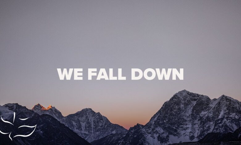 We Fall Down (Mp3, Lyrics, Video)