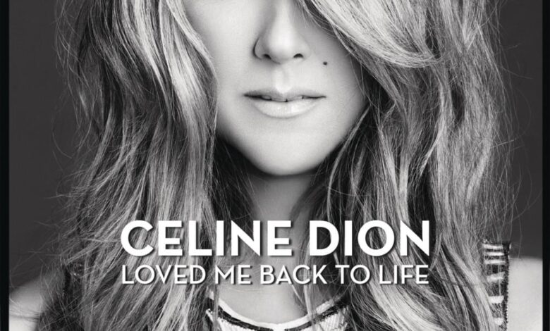 Céline Dion - Loved Me Back to Life (Mp3 Download, Lyrics)