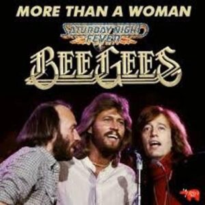 Bee Gees - More Than a Woman (Mp3 Download, Lyrics)
