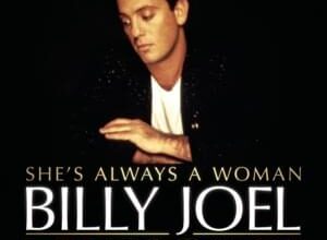 Billy Joel - She's Always a Woman (Mp3 Download, Lyrics)