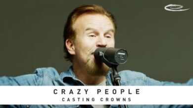 Casting Crowns - Crazy People (Mp3 Download, Lyrics)