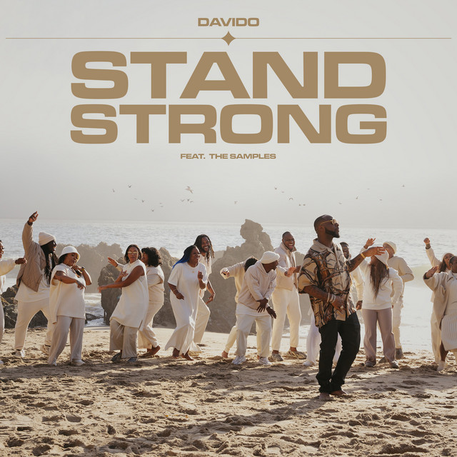 Davido - Stand Strong ft. Sunday Service Choir (Mp3 Download, Lyrics)