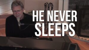 Don Moen - He Never Sleeps (Mp3 Download, Lyrics)