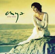 Enya - Only Time (Mp3 Download, Lyrics)