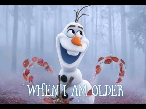 Frozen – When I Am Older (Mp3 Download, Lyrics)