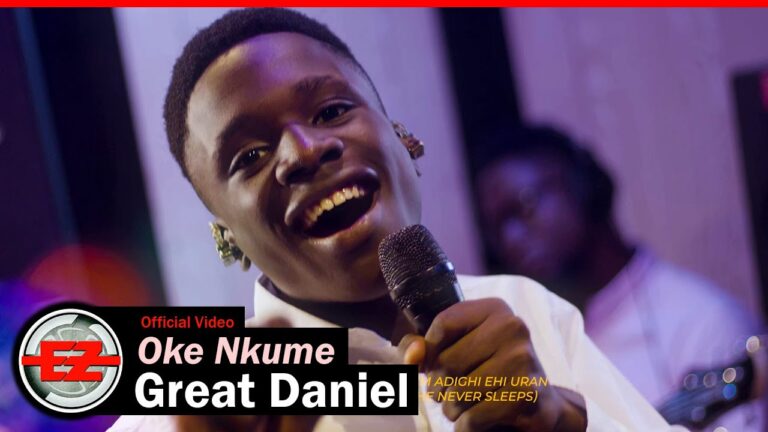 Great Daniel - Oke Nkume (Mp3 Download, Lyrics)