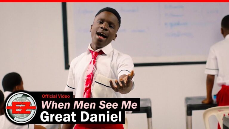 Great Daniel - When Men See Me (Download Mp3, Lyrics)