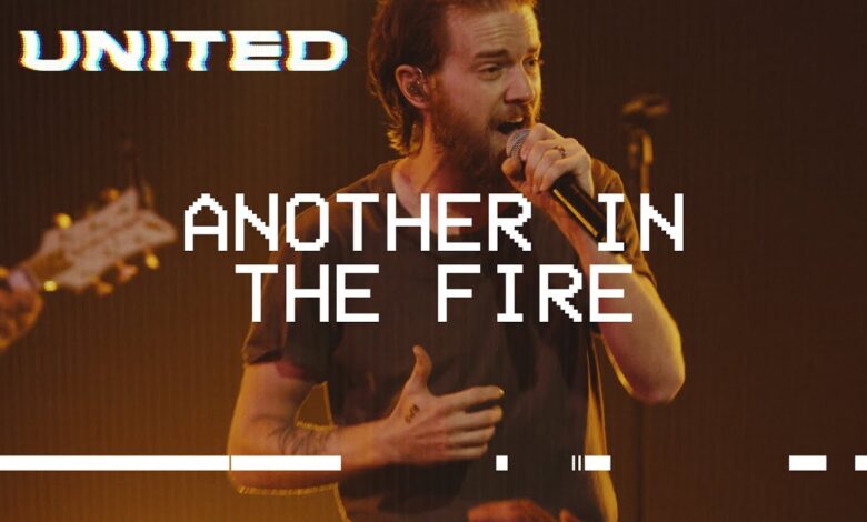 Hillsong United – Another In The Fire (Mp3 Download, Lyrics)