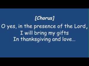 In thanksgiving and Love (Mp3 Download & Lyrics) Catholic Songs